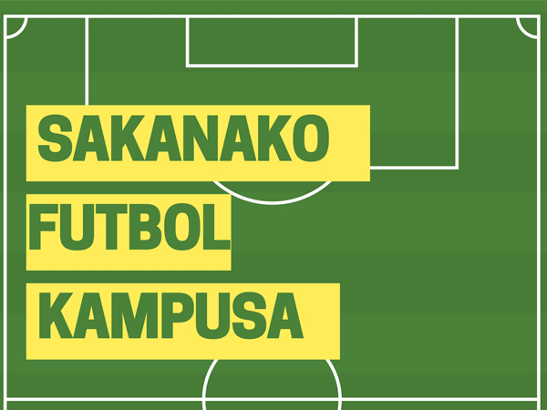 Sakanako Futbol Campusa | 2018