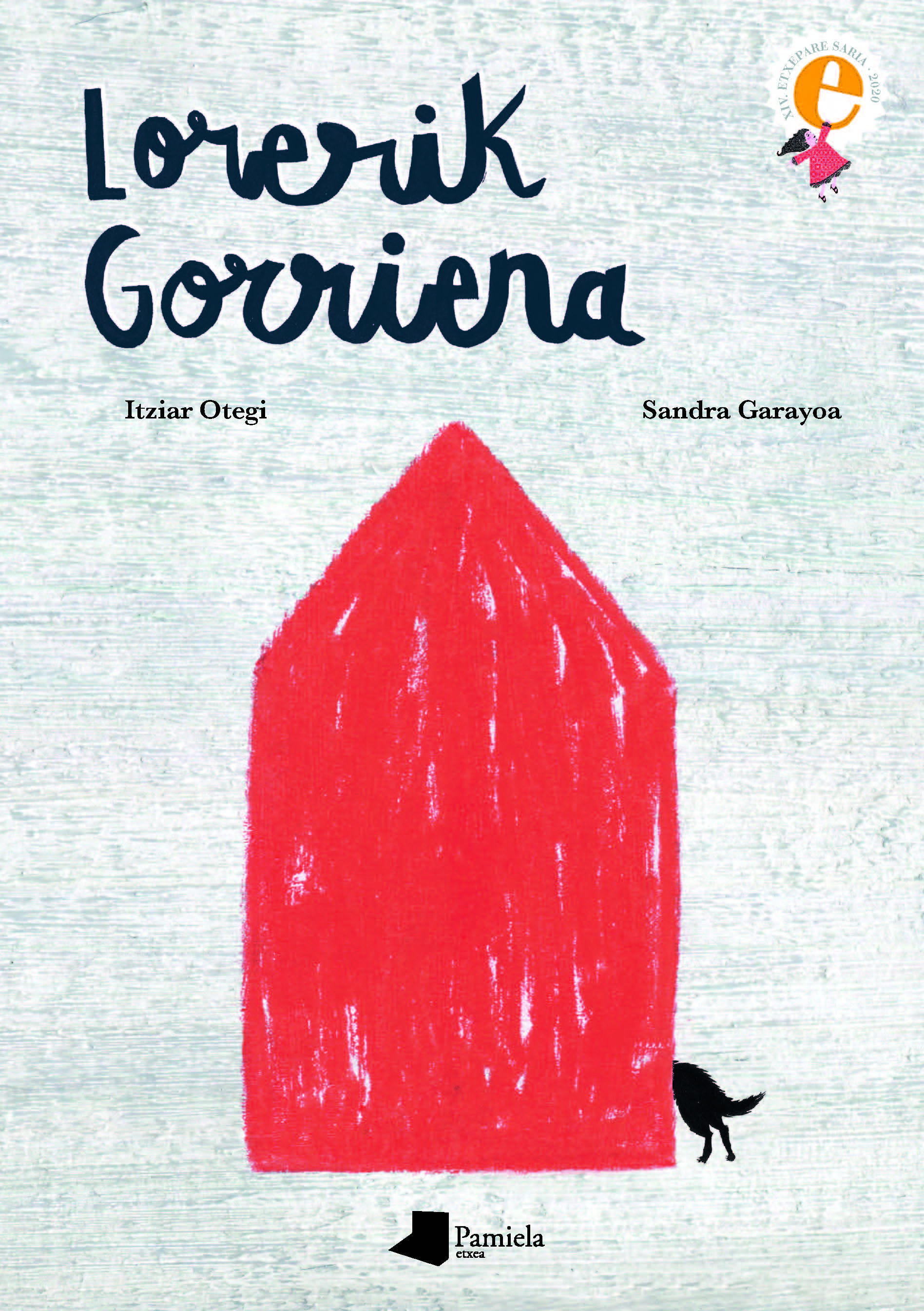 Se ha publicado «Lorerik gorriena» la obra ganadora del premio Etxepare