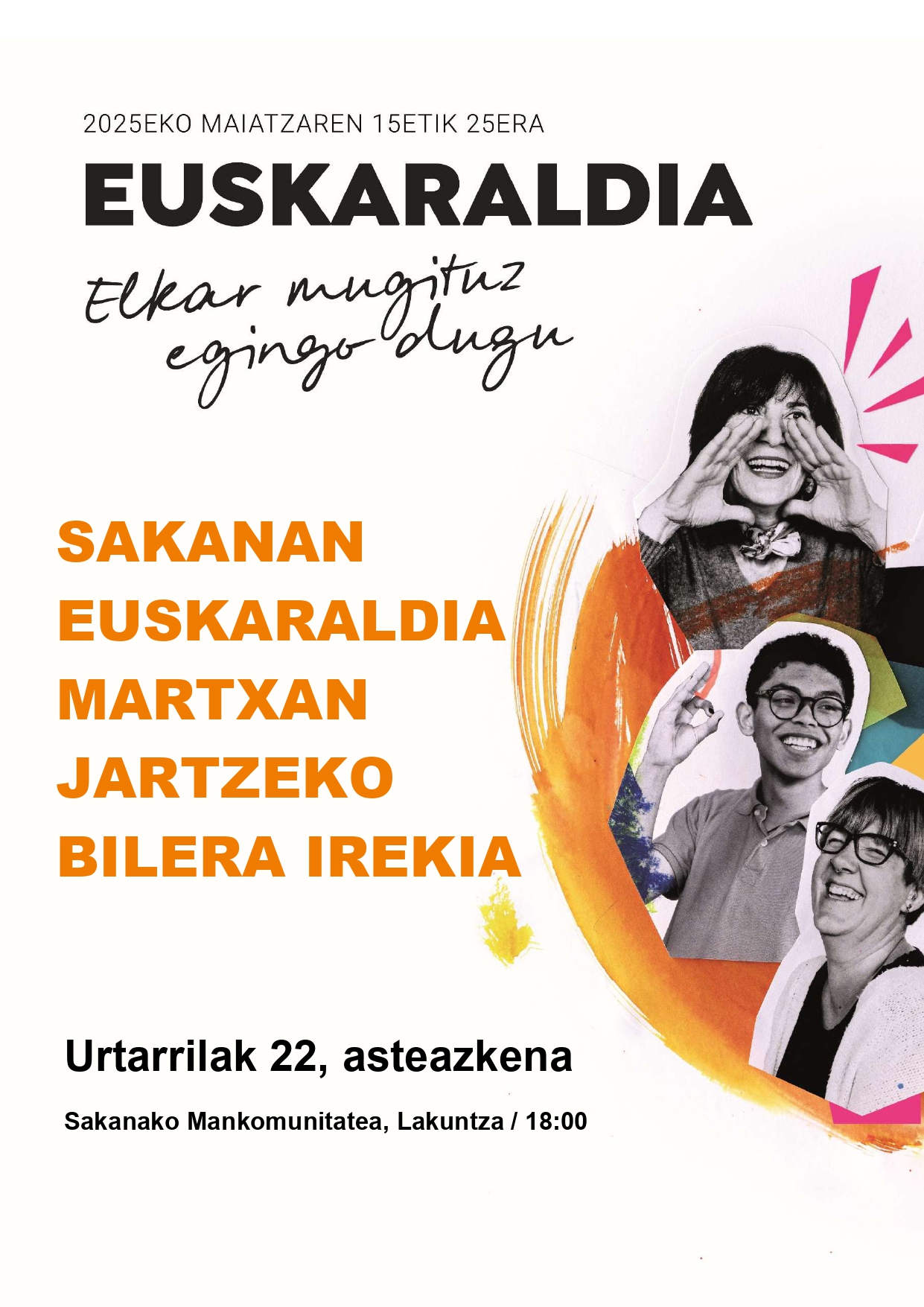 SAKANAN EUSKARALDIA MARTXAN JARTZEKO BILERA