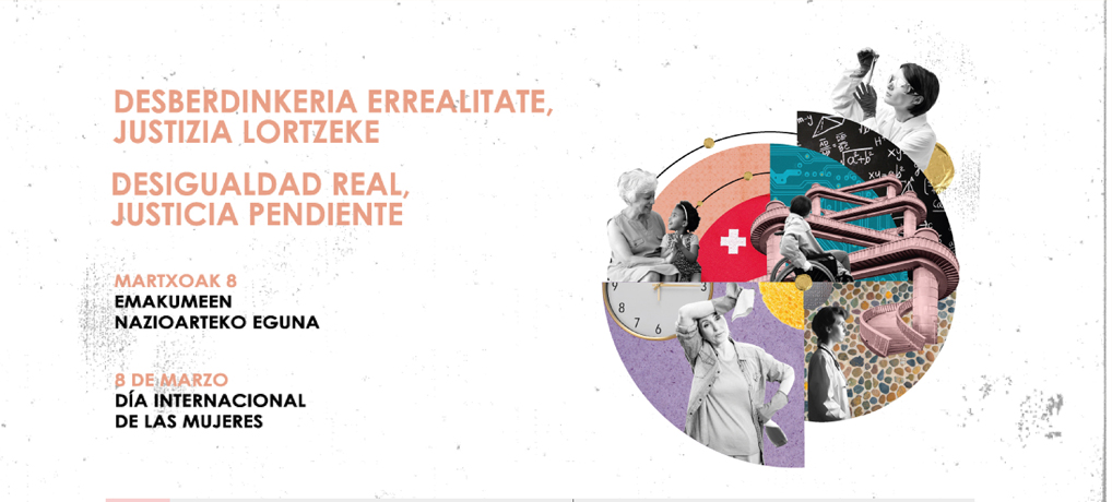 8 DE MARZO. DÍA INTERNACIONAL DE LAS MUJERES.  DESIGUALDAD REAL, JUSTICIA PENDIENTE