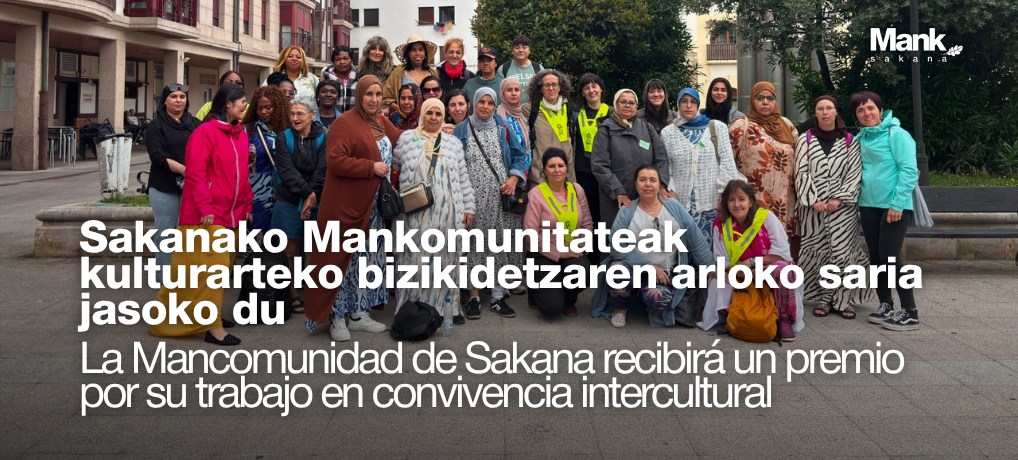 Sakanako Mankomunitateak kulturarteko bizikidetzaren arloko saria jasoko du